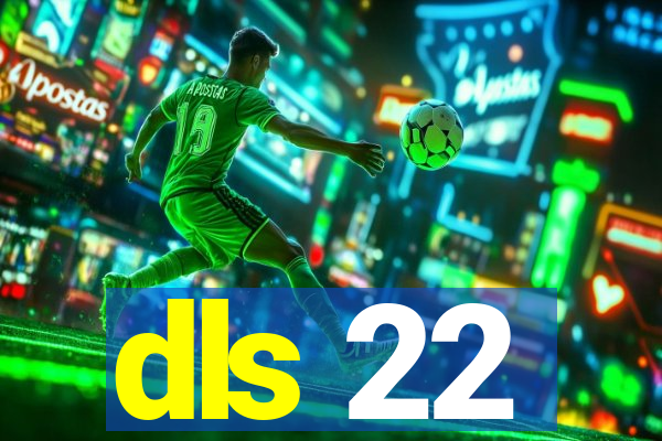 dls 22